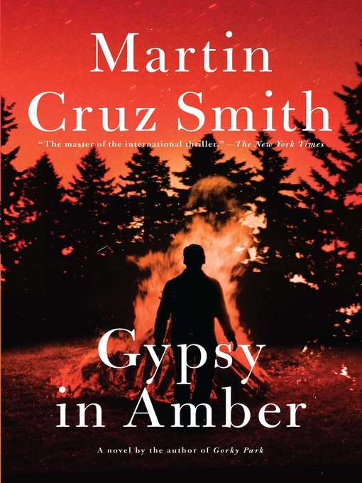 Title details for Gypsy in Amber by Martin Cruz Smith - Wait list